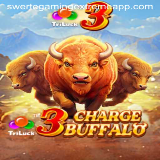 Exploring the Thrills of 3ChargeBuffalo: A SwerteGaming Extreme Experience