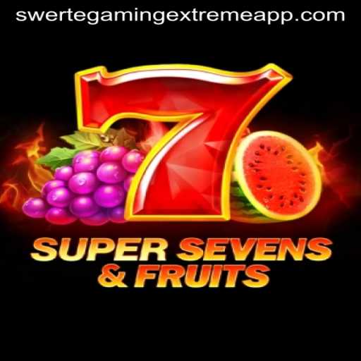 Explore 7SuperSevensFruits: A Deep Dive into SwerteGaming Extreme's Latest Adventure