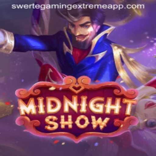 MidnightShow: A Thrilling Experience by SwerteGaming Extreme